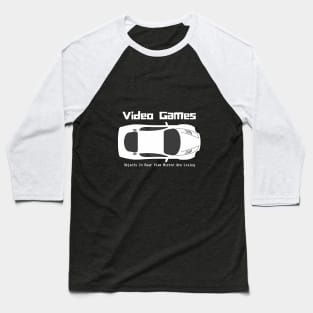 Video Games, Objects In The Rear View Mirror.... Baseball T-Shirt